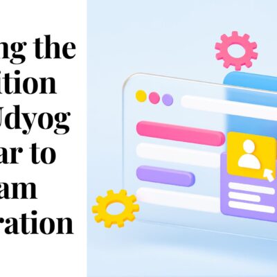 Knowing the transition from Udyog Aadhar to Udyam Registration